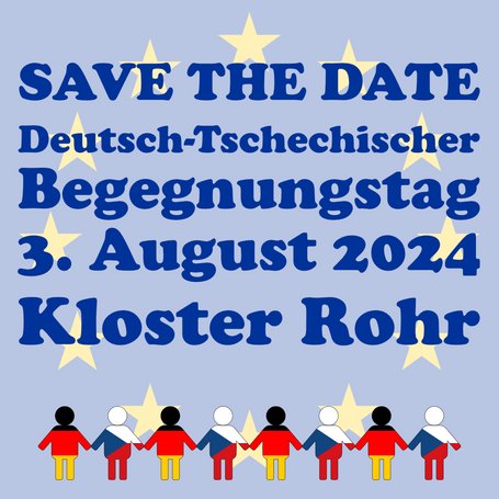 save the date: Deutsch-Tschechischer Begegungstag am 3. August 2024 im Kloster Rohr